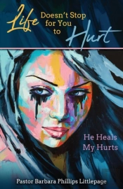 Life Doesn'T Stop For You To Hurt