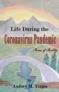 Life During The Coronavirus Pandemic