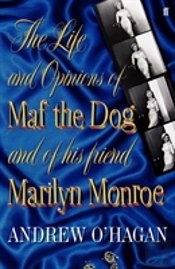 Life & Opinons Of Maf The Dog