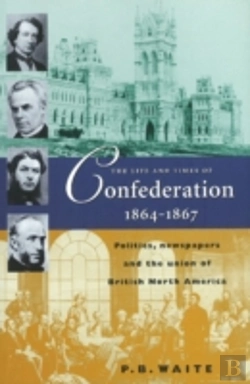 Bertrand.pt - Life & Times Of Confederation 1864-1867
