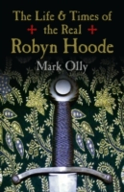Bertrand.pt - Life & Times Of The Real Robyn Hoode, The