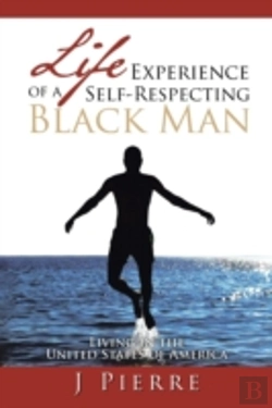 Bertrand.pt - Life Experience Of A Self Respecting Black Man: Living In The United States Of America