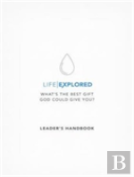 Life Explored Leader'S Handbook