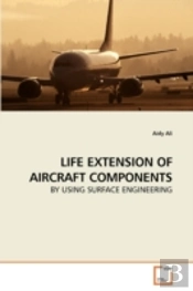 Life Extension Of Aircraft Components