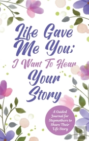 Life Gave Me You; I Want To Hear Your Story