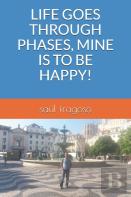 Life Goes Through Phases, Mine Is To Be Happy!