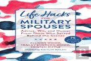 Life Hacks For Military Spouses