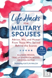 Life Hacks For Military Spouses