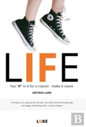 Life - Has 'If' In It For A Reason - Make It Count