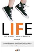 Life - Has 'If' In It For A Reason - Make It Count