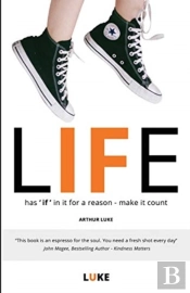 Life - Has 'If' In It For A Reason - Make It Count