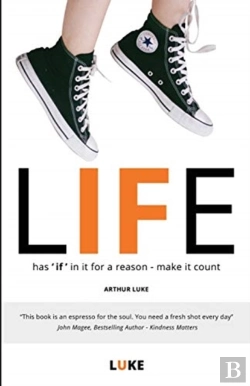 Bertrand.pt - Life - Has 'If' In It For A Reason - Make It Count