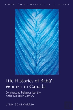 Bertrand.pt - Life Histories Of Baháí Women In Canada