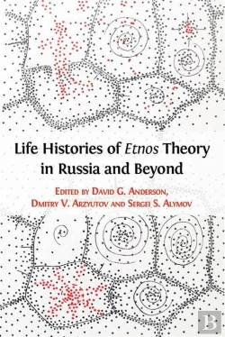 Bertrand.pt - Life Histories Of Etnos Theory In Russia And Beyond