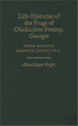 Bertrand.pt - Life-Histories Of The Frogs Of Okefinokee Swamp, Georgia