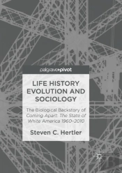 Life History Evolution And Sociology