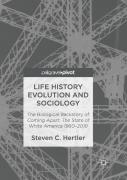 Life History Evolution And Sociology