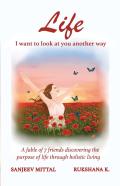 Life I Want To Look At You Another Way