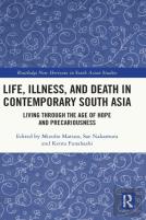 Life, Illness, And Death In Contemporary South Asia