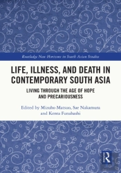 Life, Illness, And Death In Contemporary South Asia