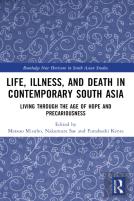 Life, Illness, And Death In Contemporary South Asia