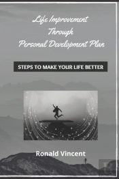 Life Improvement Through Personal Development Plan