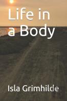 Life In A Body
