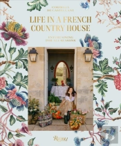 Life In A French Country House