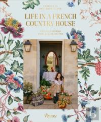 Life In A French Country House
