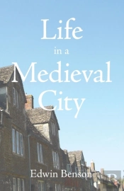 Life In A Medieval City