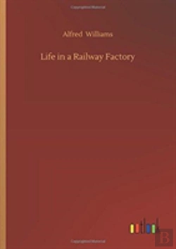 Bertrand.pt - Life In A Railway Factory