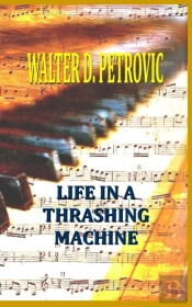 Life In A Thrashing Machine