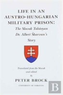 Life In An Austro-Hungarian Military Prison