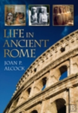 Bertrand.pt - Life In Ancient Rome