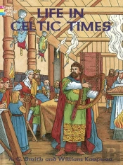 Life In Celtic Times