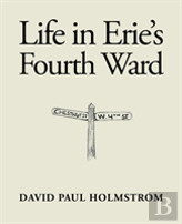 Life In Erie'S Fourth Ward