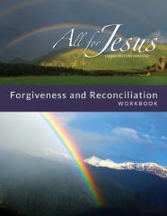 Life In Forgiveness Workbook For On-Line Course
