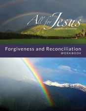 Life In Forgiveness Workbook For On-Line Course