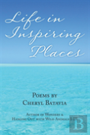 Life In Inspiring Places