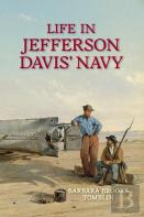 Life In Jefferson Davis' Navy