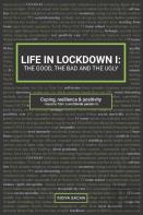 Life In Lockdown I