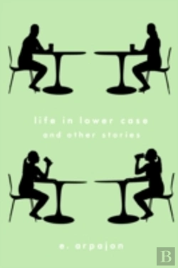 Bertrand.pt - Life In Lower Case And Other Stories