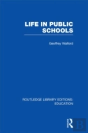 Life In Public Schools (Rle Edu L)