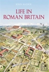 Life In Roman Britain