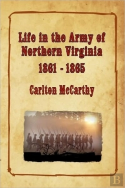 Bertrand.pt - Life In The Army Of Northern Virginia - 1861-1865