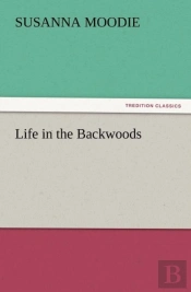Life In The Backwoods