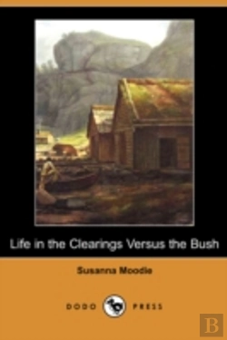 Bertrand.pt - Life In The Clearings Versus The Bush (Dodo Press)