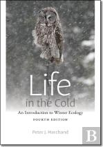 Life In The Cold - An Introduction To Winter Ecology, Fourth Edition