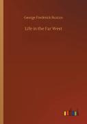 Life In The Far West