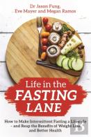 Life In The Fasting Lane